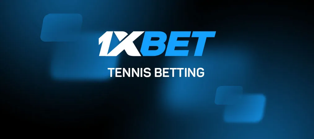 Tennis at 1xBet